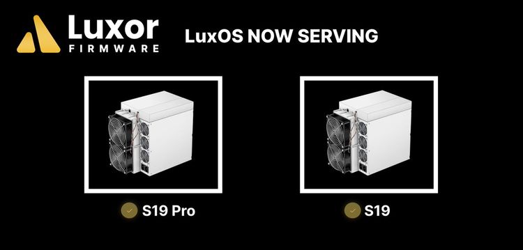Luxor Antminer Firmware is now compatible with S19 and S19 Pro