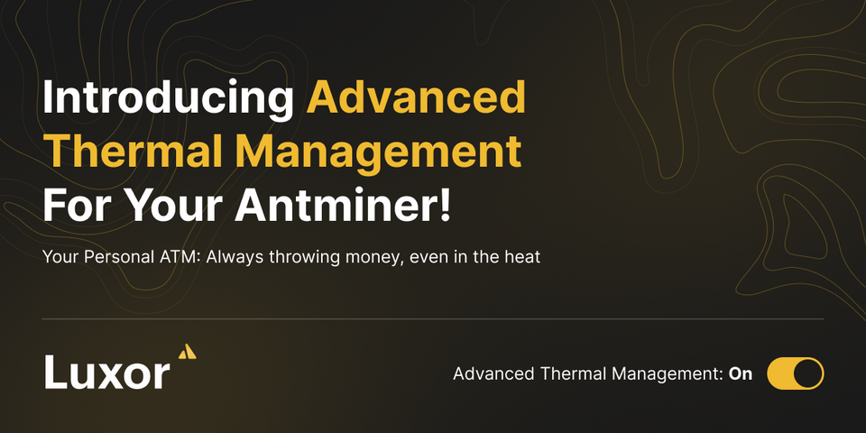 Get Advanced Thermal Management On Your Antminer with LuxOS!